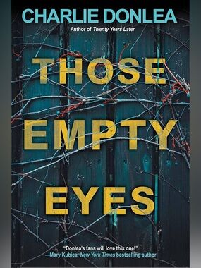 Those Empty Eyes by Charlie Donlea